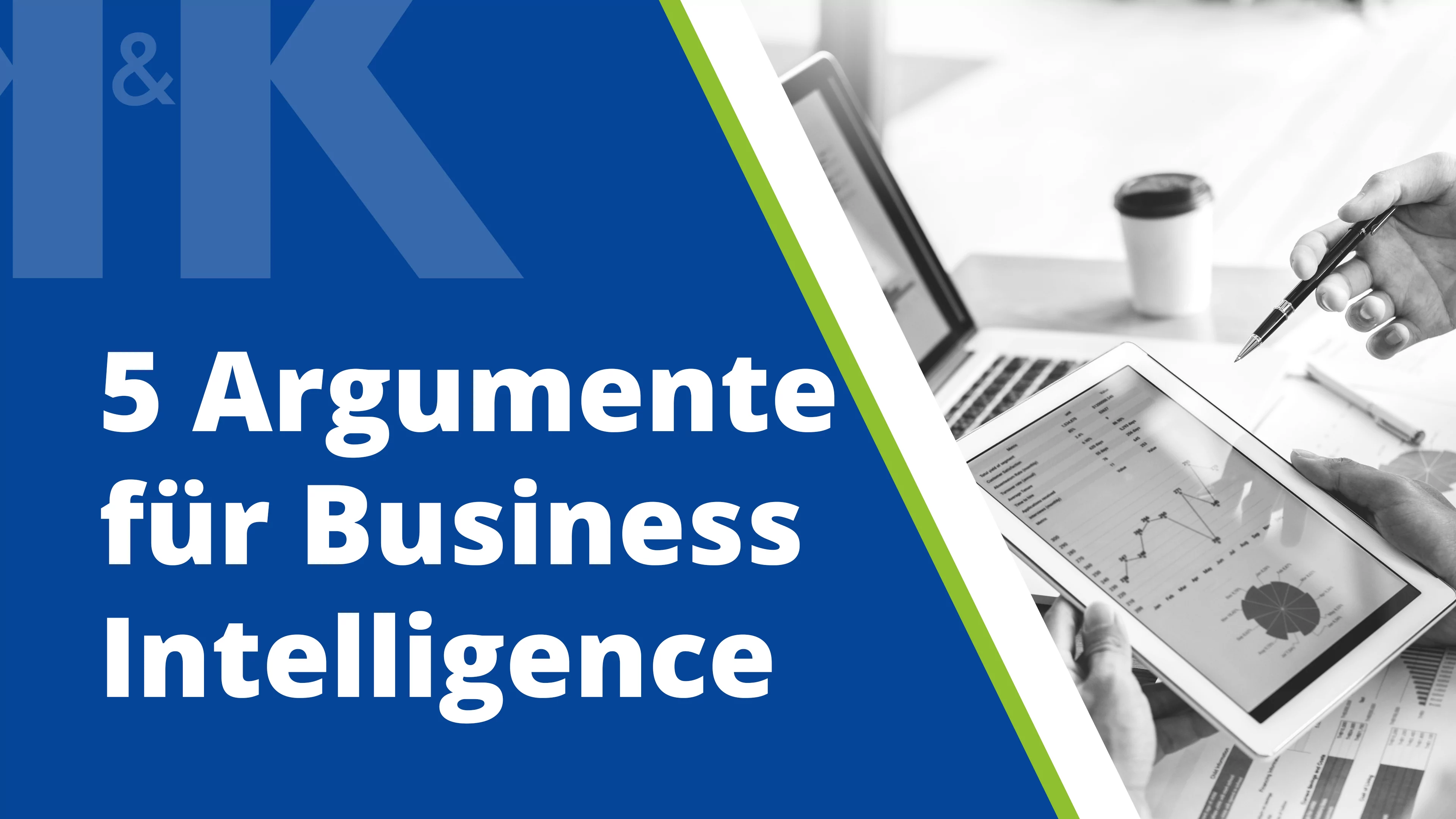 5 Argumente für Business Intelligence